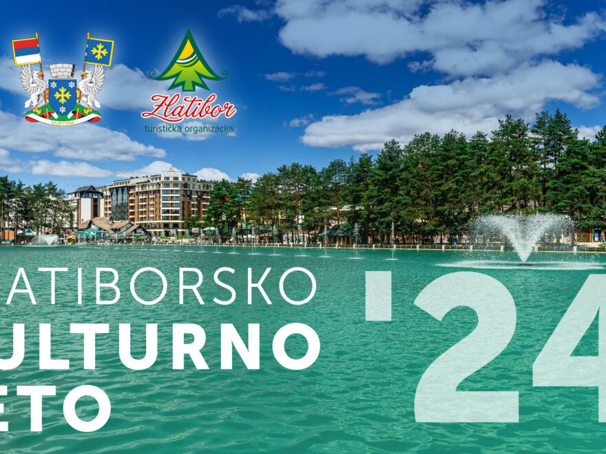 Kulturno leto Zlatibor 2024